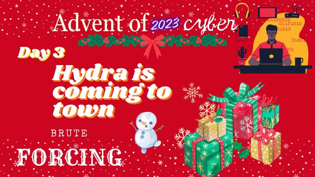 Walkthrough of Advent of Cyber 2023 Day – 03 : Hydra is Coming to Town