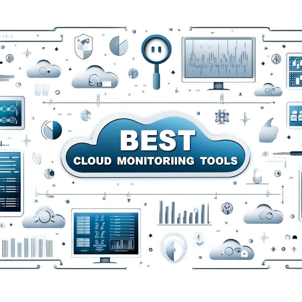 Take Control of Your Cloud: Top Monitoring Tools